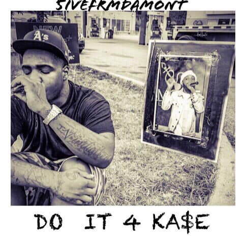 5iveFrmDaMont | DO IT 4 Ka$e | mixtape