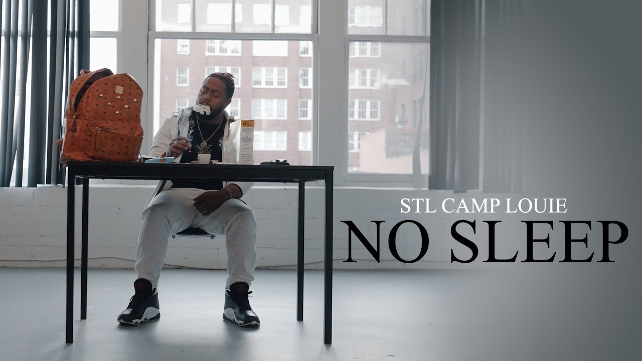 STL Camp Louie – No Sleep (Official Video)