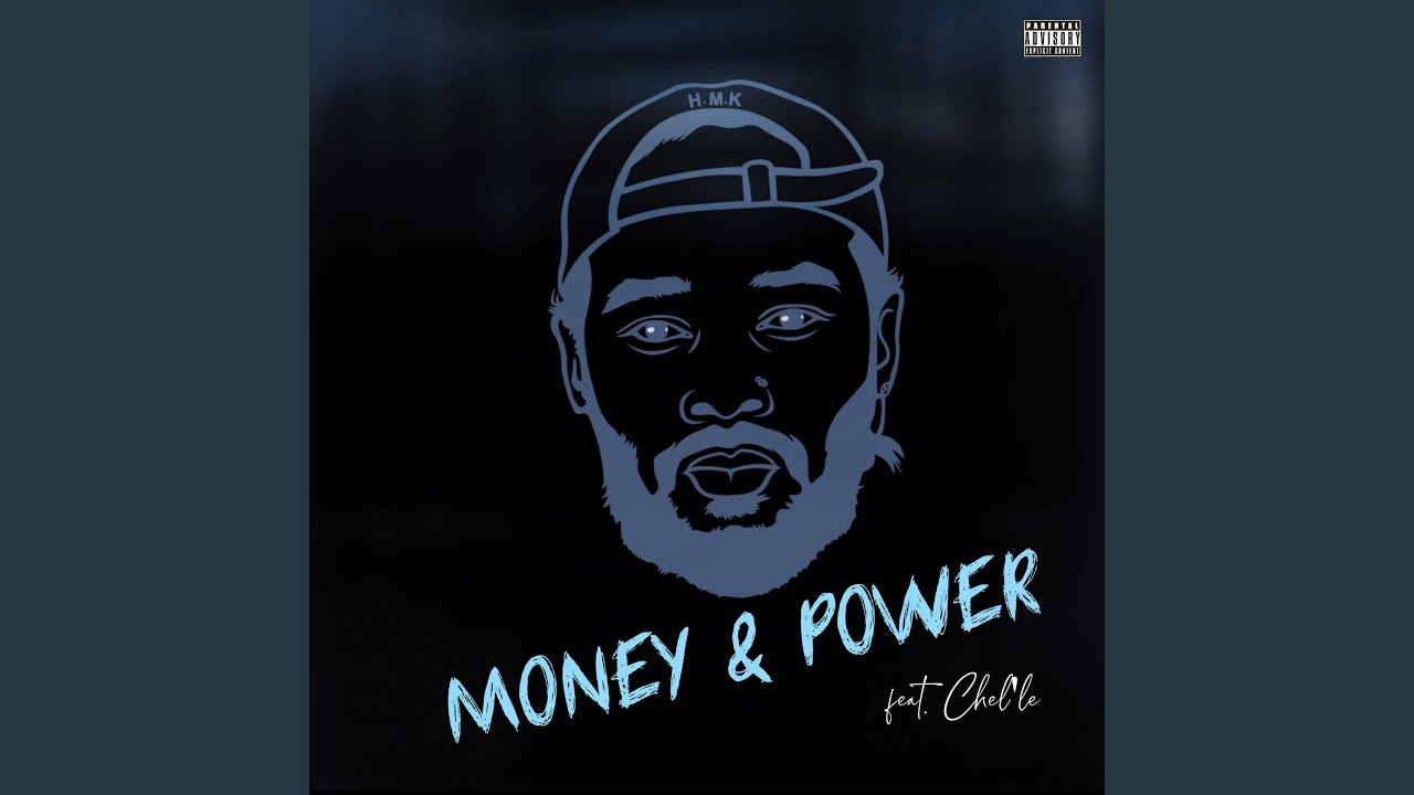 H.M.K – Money & Power