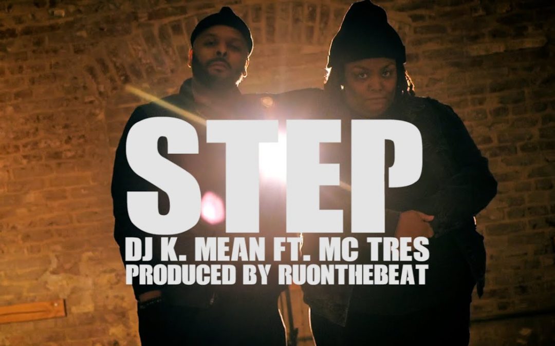 DJ K.Mean – Step (ft. MC Tres) (Official Video)