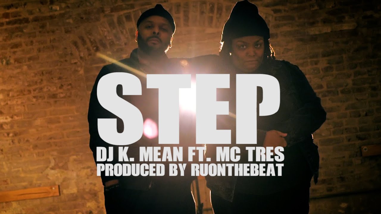 DJ K.Mean – Step (ft. MC Tres) (Official Video)