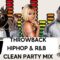 Throwback 2000s Hip Hop & R&B (CLEAN) | (Mary J Blige, Lil John, Yung Joc, Unk & More) | DJ MIX